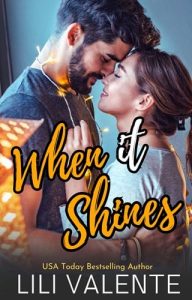 when it shines, lili valente