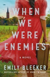 when we enemies, emily bleeker
