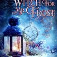 witch for mr frost deanna chase