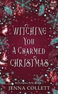 witching charmed christmas, jenna collett