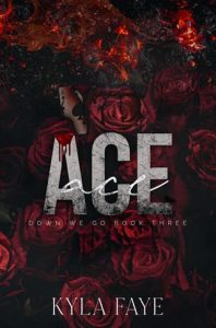 ace, kyla faye