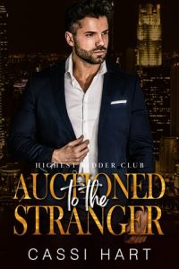 auctioned stranger, cassi hart