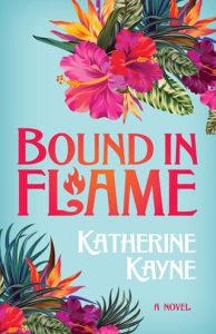 bound flames, katherine jayne