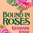 bound roses katherine kayne
