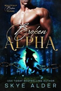 broken alpha, skye alder
