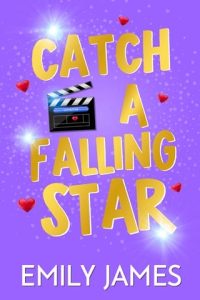 catch falling star, emily james