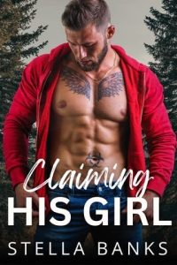 claiming his girl, stella banks