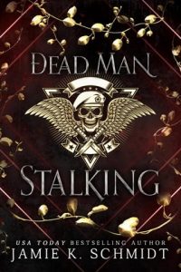 dead man stalking, jamie k schmidt