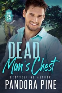 dead man's chest, pandora pine