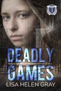 deadly games, lisa helen gray