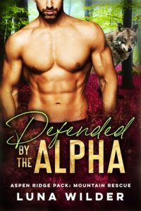 defended alpha, luna wilder