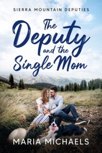 deputy single mom, maria michaels