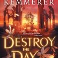 destroy the day brigid kemmerer