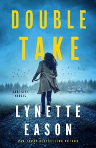 double take, lynette eason