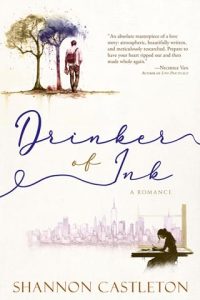 drinker of ink, shannon castleton