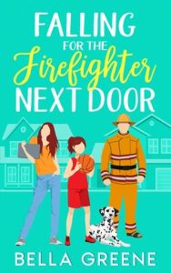 falling firefighter, bella greene