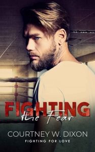 fighting fear, courtney w dixon