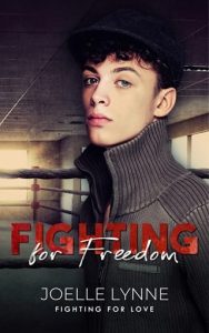 fighting for freedom, joelle lynne