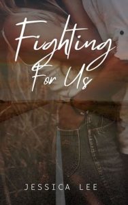 fighting for us, jessica lee