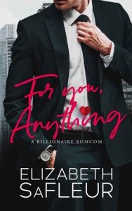 for you anything, elizabeth safleur