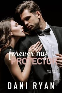 forever protector, dani ryan
