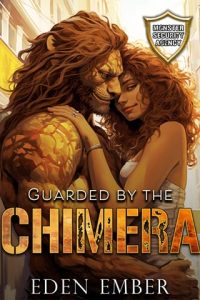 guarded chimera, eden ember