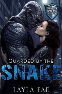 guarded snake, layla fae