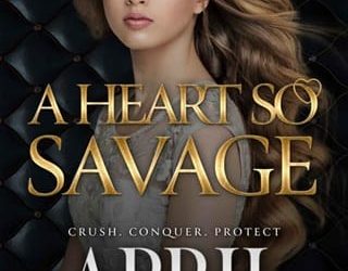 heart so savage april moran