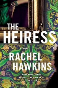 heiress, rachel hawkins