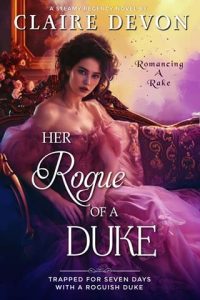 her rogue duke, claire devon