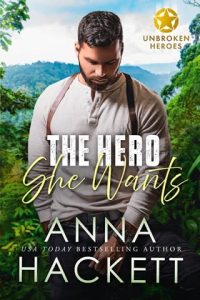 hero she wants, anna hackett