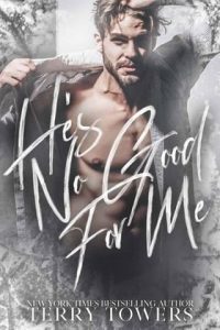 he's no good, terry towers