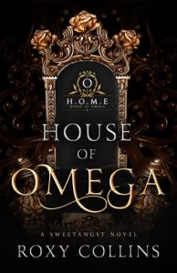 house of omega, roxy collins