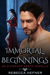 immortal beginnings, rebecca hefner