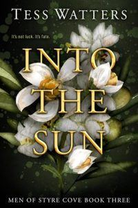 into sun, tess watters
