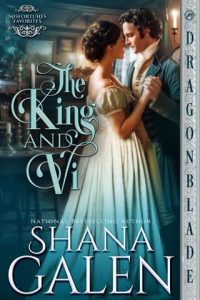 king and vi, shana galen