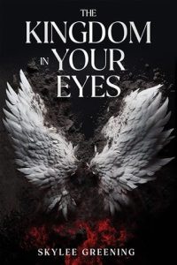 kingdom eyes, skylee greening