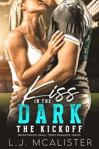 kiss in dark, lj mcalister