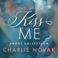 kiss me charlie novak