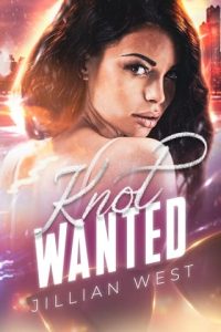 knot wanted, jillian west