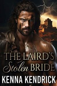 laird's stolen bride, kenna kendrick