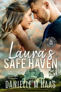 laura's safe haven, danielle m haas