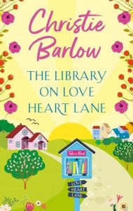 library love heart lane, christie barlow