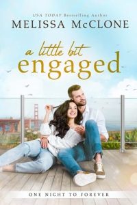 little bit engaged, melissa mcclone