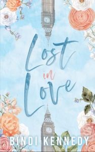 lost in love, bindi kennedy