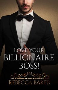 love boss, rebecca baker
