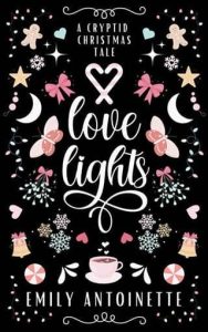 love lights, emily antoinette
