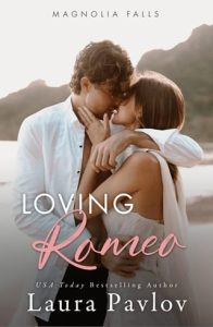 loving romeo, laura pavlov