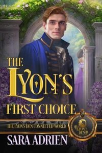 lyon's first choice, sara adrien