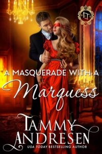 masquerade with marquess, tammy andresen